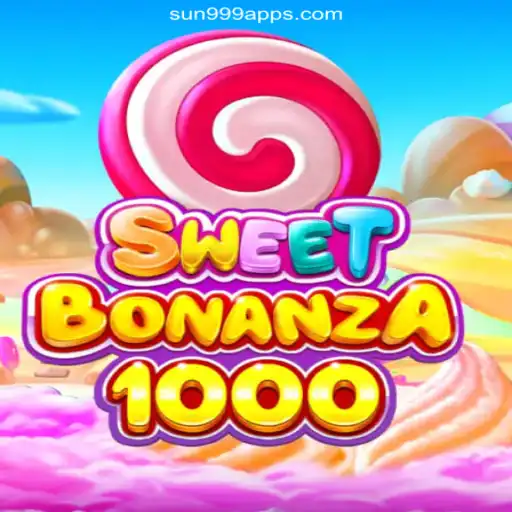 Discover the Excitement of SweetBonanza1000 on SUN999.COM Platform - Oficial Slots Brasil #1